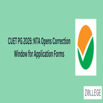 CUET PG 2025 NTA Opens Correction Window for Application Forms